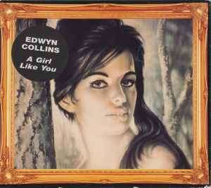 Edwyn Collins - A Girl Like You (CD, Single, Dig)