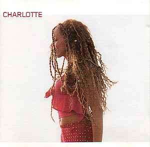 Charlotte - Charlotte (CD, Album)