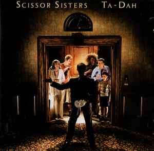 Scissor Sisters - Ta-Dah (CD, Album)