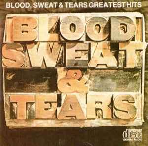 Blood, Sweat And Tears - Blood, Sweat And Tears Greatest Hits (CD, Comp)