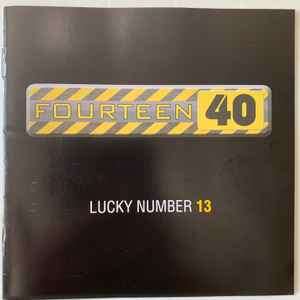 Fourteen40 - Lucky Number 13 (CD, Album)