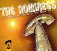 Various - The Nominees - 12th Annual MTN South African Music Awards (CD, Comp)