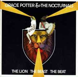 Grace Potter & The Nocturnals - The Lion The Beast The Beat (CD, Album)