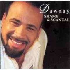 Dawnay - Shame & Scandal (CD, Album)