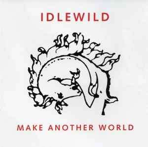 Idlewild - Make Another World (CD, Album)