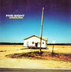 Five Eight - Gasolina! (CD, Album)