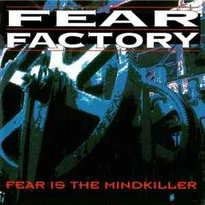 Fear Factory - Fear Is The Mindkiller (CD, EP)