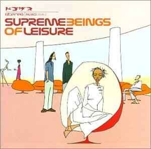 Supreme Beings Of Leisure - Supreme Beings Of Leisure (CD, Album)