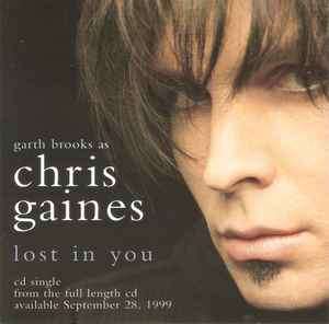 Garth Brooks As Chris Gaines - Lost In You (HDCD, Single)