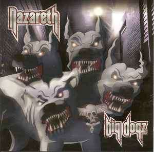 Nazareth (2) - Big Dogz (CD, Album)