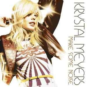 Krystal Meyers - Make Some Noise (CD, Album)