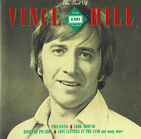 Vince Hill - The Best Of  "The EMI Years" (CD, Comp)