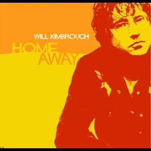 Will Kimbrough - Home Away (CD, Album)
