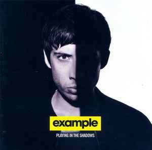 Example - Playing In The Shadows (CD, Album)