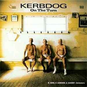 Kerbdog - On The Turn (CD, Album)