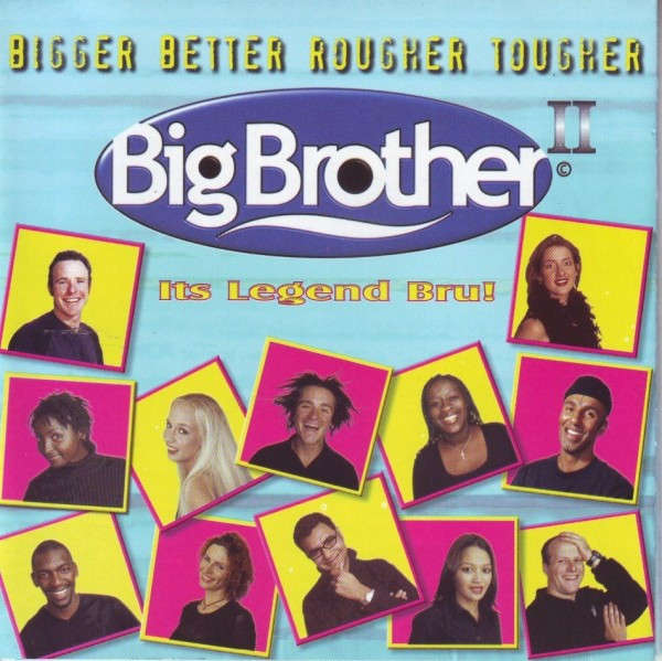 Various - Big Brother South Africa: II Bigger Better Rougher Tougher (CD, Comp)