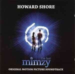 Howard Shore - The Last Mimzy: Original Motion Picture Score (CD, Album)