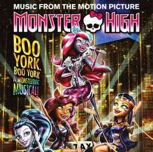 Various - Monster High: Boo York, Boo York (Original Motion Picture Soundtrack) (CD, Album)