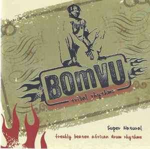 Bomvu - Tribal Rhythms (Freshly Beaten African Drum Rhythms) (CD, Album)