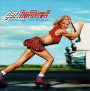 Geri Halliwell - Scream If You Wanna Go Faster (CD, Album)