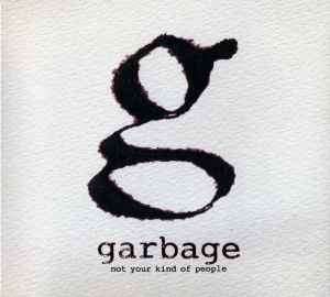 Garbage - Not Your Kind Of People (CD, Album)