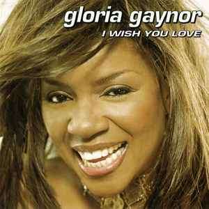 Gloria Gaynor - I Wish You Love (2xCD, Album, Enh)