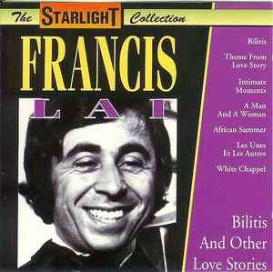 Francis Lai - Bilitis And Other Love Stories; The Collection (CD, Comp)