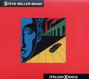 Steve Miller Band - Italian X Rays (CD, Album, RE, RM, Dig)