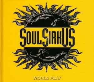 Soul SirkUS - World Play (CD, Album, Promo, Car)