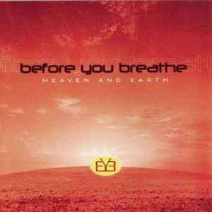Before You Breathe - Heaven And Earth (CD, Album)