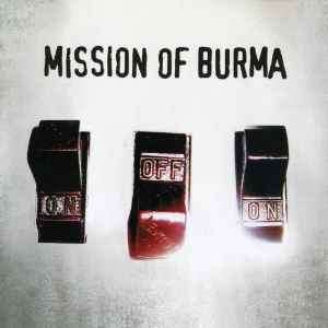 Mission Of Burma - ONoffON (CD, Album)