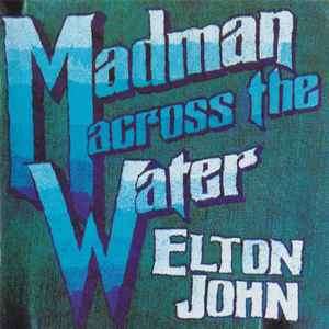 Elton John - Madman Across The Water (CD, Album, RE, RM)