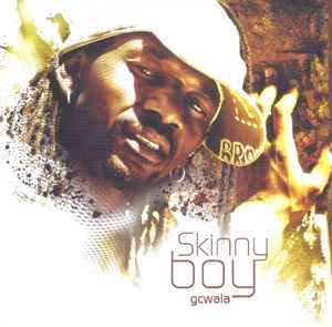 Skinny Bwoy - Gcwala (CD, Album)