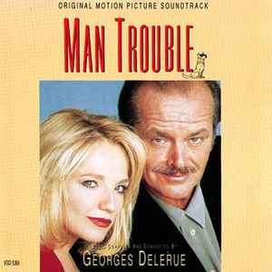 Georges Delerue - Man Trouble (Original Motion Picture Soundtrack) (CD, Album)