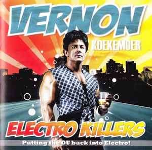 Various - Vernon Koekemoer - Electro Killers (CD, Comp, Mixed)