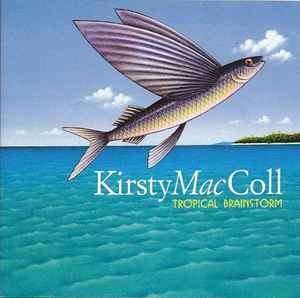 Kirsty MacColl - Tropical Brainstorm (CD, Album)