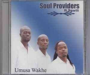 Soul Providers (3) - Umusa Wakhe (CD, Album)