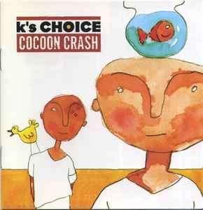 K's Choice - Cocoon Crash (CD, Album)