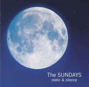 The Sundays - Static & Silence (CD, Album, RE)