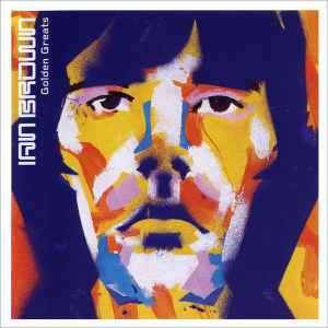 Ian Brown - Golden Greats (CD, Album, Enh)
