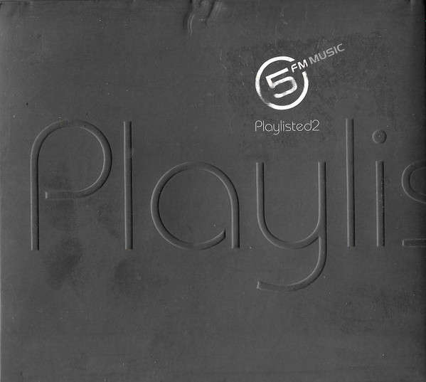 Various - 5FM Playlisted 2 (CD, Comp, Mixed, Dig)