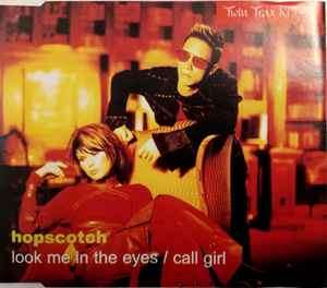 Hopscotch (3) - Look Me In The Eyes (CD, Maxi)