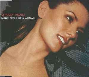 Shania Twain - Man! I Feel Like A Woman! (CD, Single)