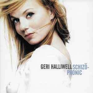 Geri Halliwell - Schizophonic (CD, Album)