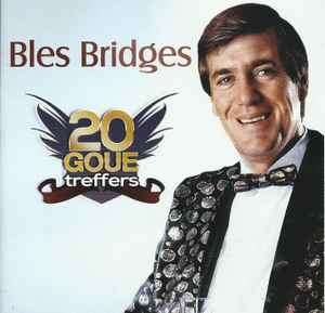 Bles Bridges - 20 Goue Treffers (CD, Comp)