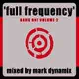 Mark Dynamix - Full Frequency (Bang On! Volume 2) (CD, Comp, Mixed)
