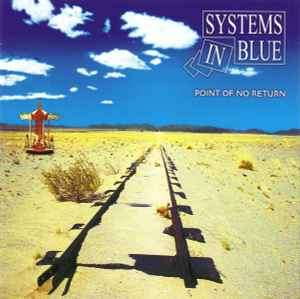Systems In Blue - Point Of No Return (CD, Album)