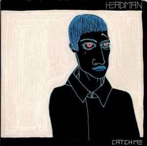 Headman (2) - Catch Me (CD, Album)