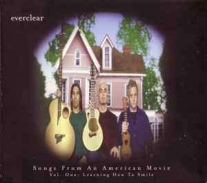 Everclear - Songs From An American Movie Vol. One: Learning How To Smile (CD, Album, Dig)