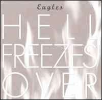 Eagles - Hell Freezes Over (CD, Album)